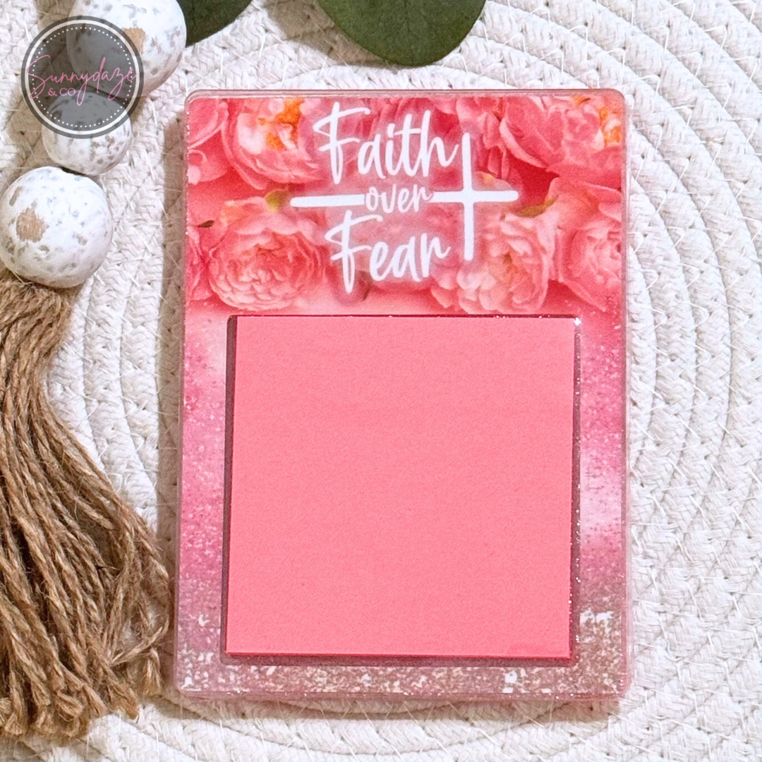 Faith Over Fear Acrylic Sticky Note Holder