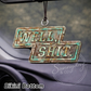 Well Sh!t -Brwn/Turq